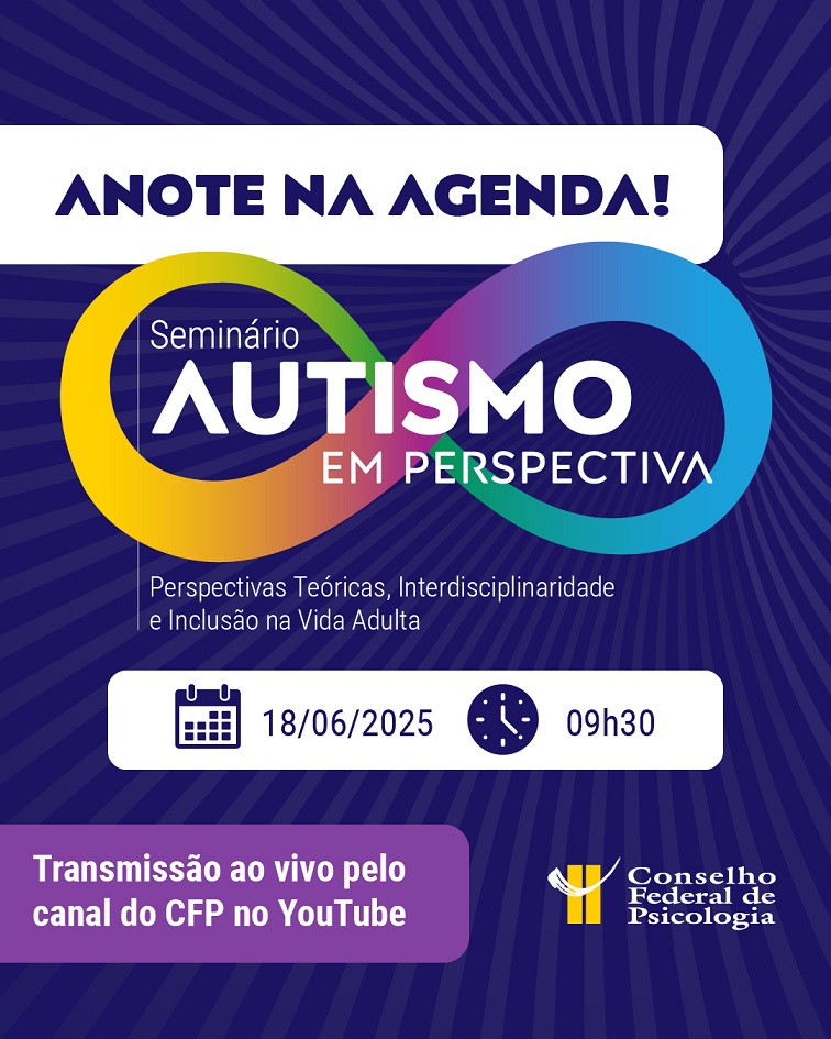 CFP promove o seminário on-line “Autismo em Perspectiva: Perspectivas Teóricas, Interdisciplinaridade e Inclusão na Vida Adulta”