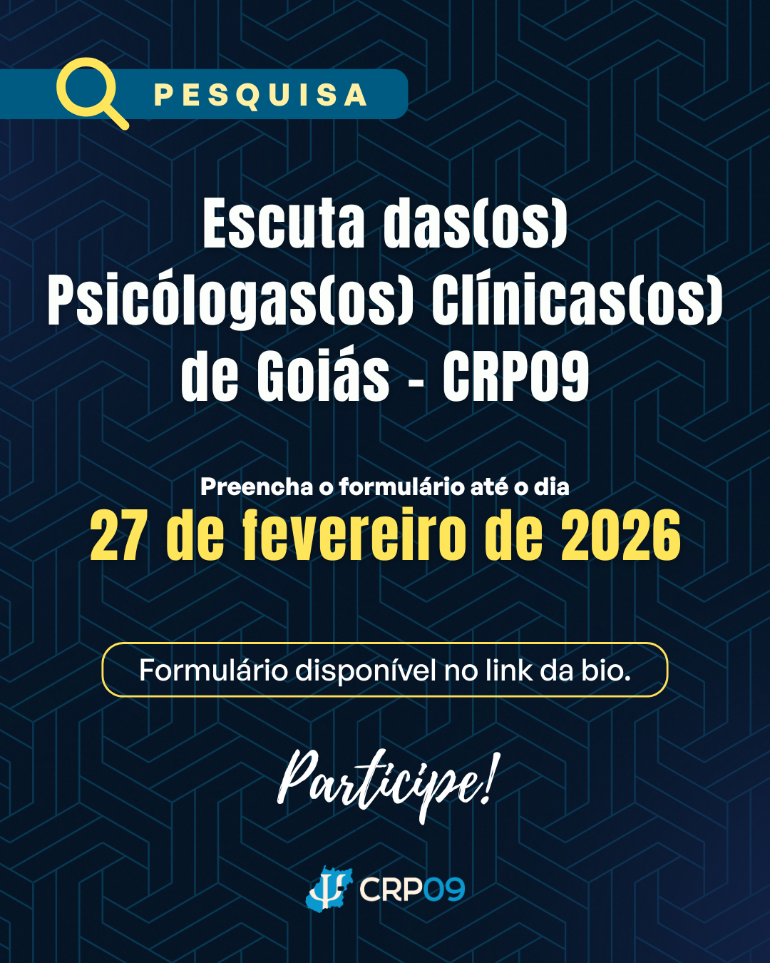PESQUISA: Escuta das(os) Psicólogas(os) Clínicas(os) de Goiás - CRP09