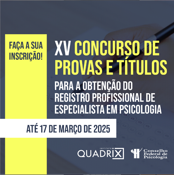 Inscrições abertas: Concurso para Registro de Especialista em Psicologia