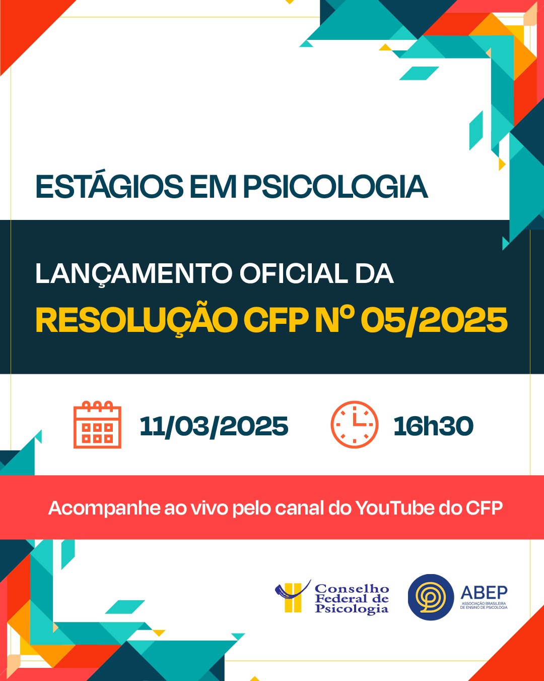 LIVE: ESTÁGIOS EM PSICOLOGIA -  lançamento oficial da Resolução CFP nº 05/2025