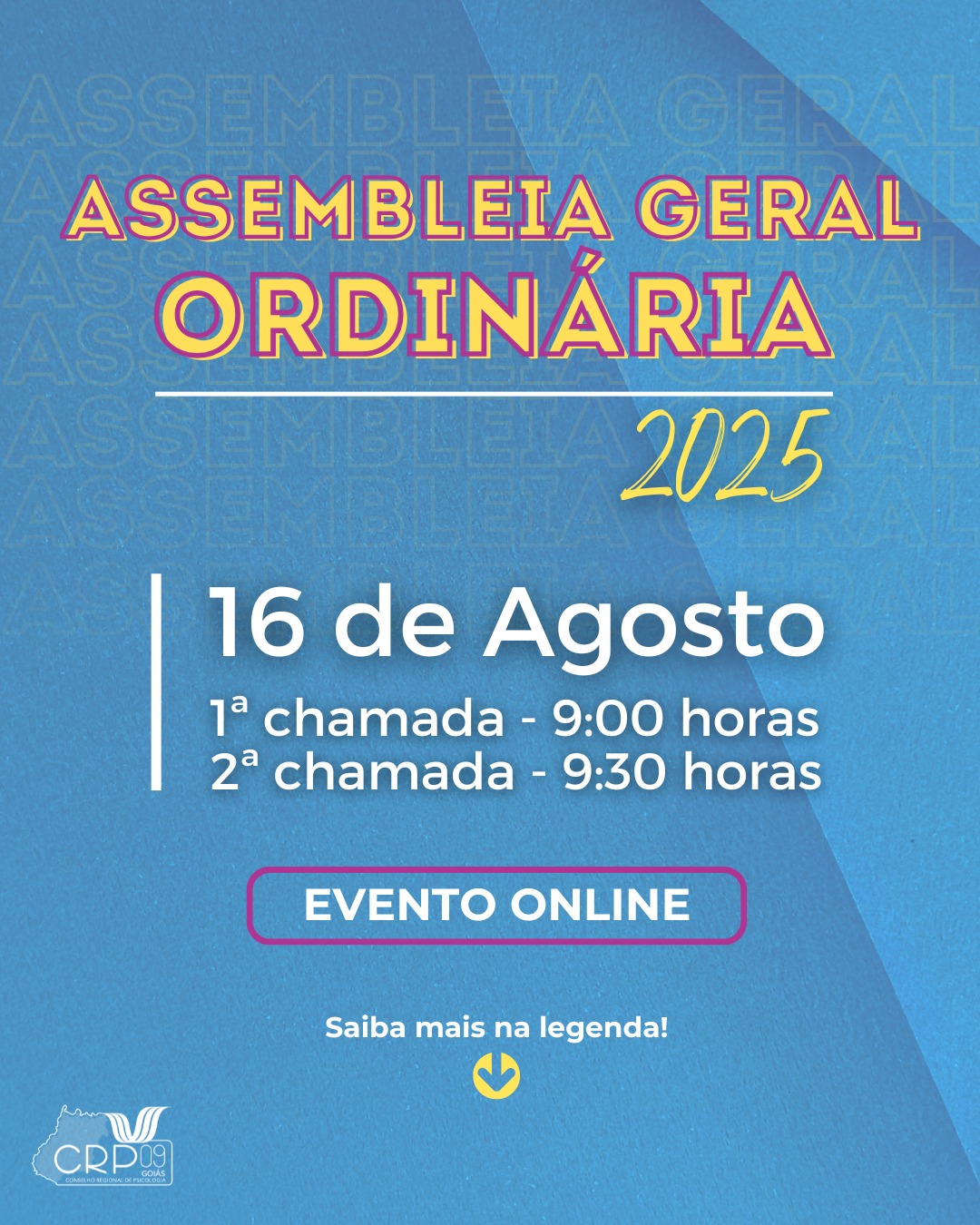 EDITAL DE CONVOCAÇÃO: ASSEMBLEIA GERAL ORDINÁRIA DAS(OS) PSICÓLOGAS(OS) DO ESTADO DE GOIÁS