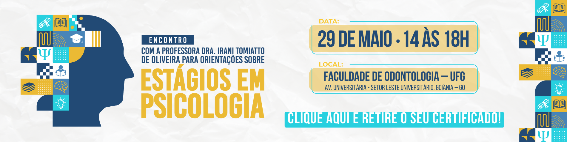 Encontro com a Professora Dra. Irani Tomiatto de Oliveira para Orientações sobre estágios de Psicologia - certificado