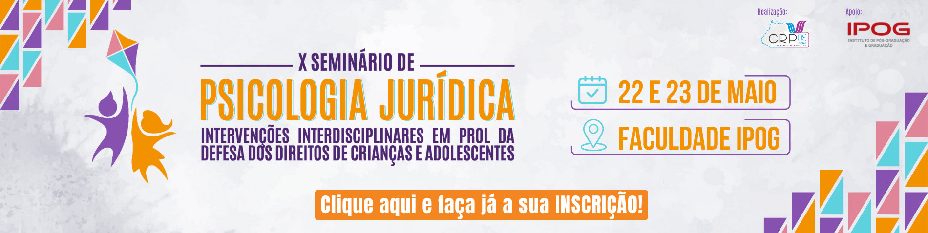 X SEMINÁRIO DE PSICOLOGIA JURÍDICA 