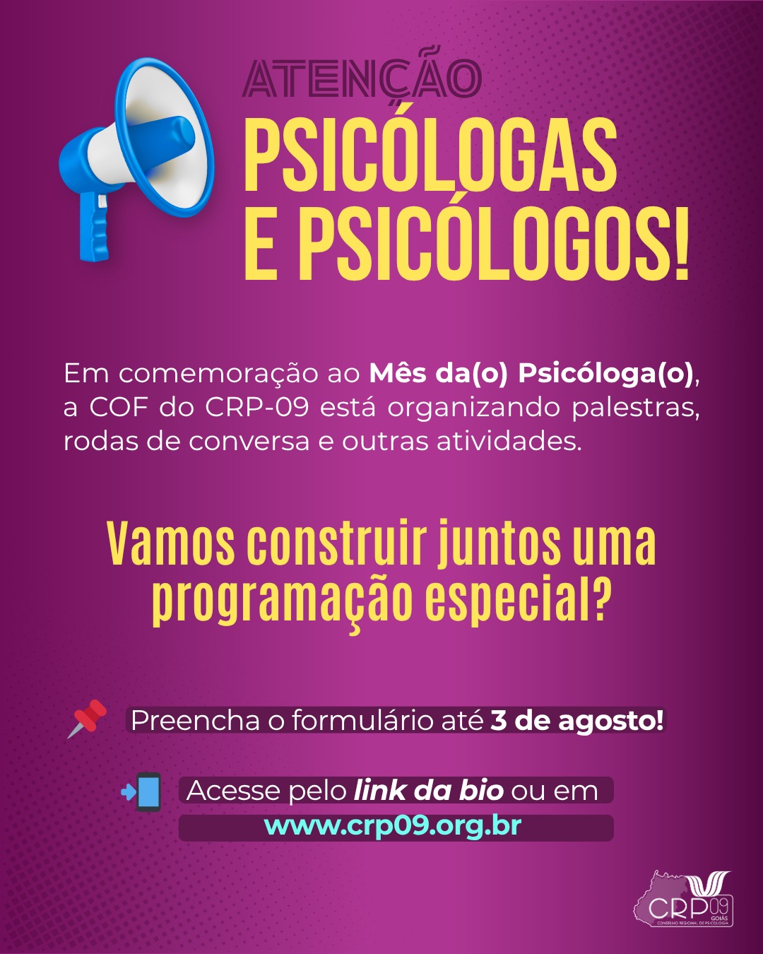 Atenção Psicólogas e Psicólogos! Queremos ouvir vocês para elaborar a programação das comemorações do Mês da(o) Psicóloga(o)
